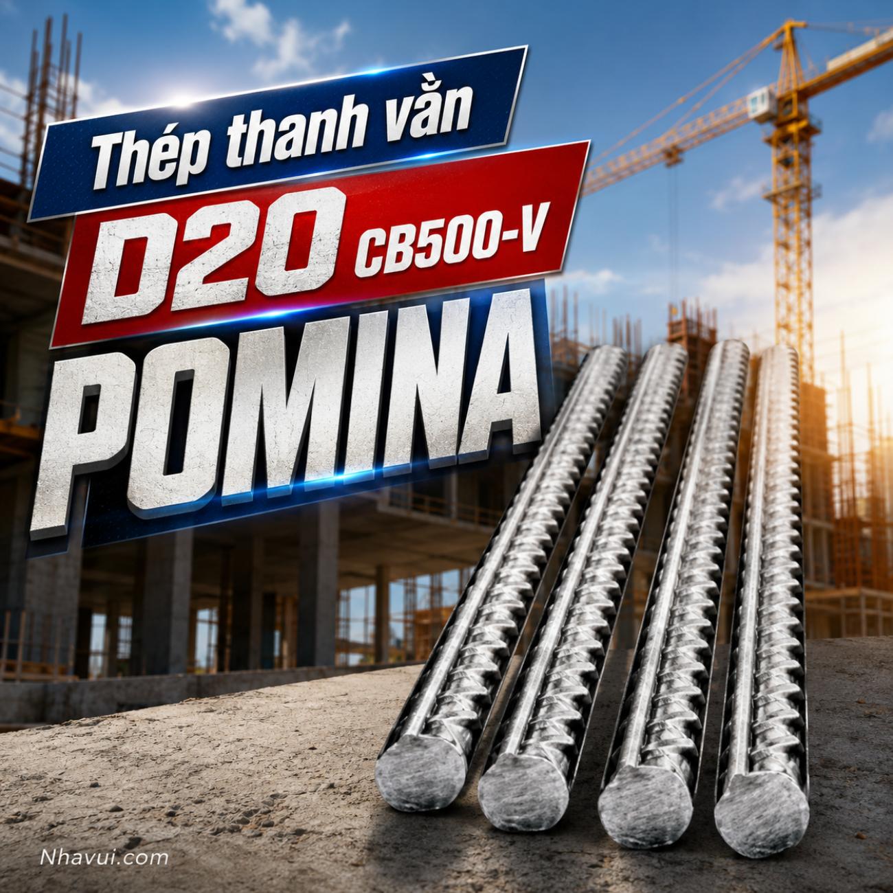 Thép thanh vằn D20 Pomina CB400-V / CB500-V